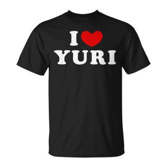 I Love Yuri I Love Yuri T-Shirt - Thegiftio UK