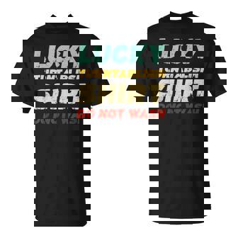 Lucky Turntablism Shirt Do Not Wash Turntablism T-Shirt | Mazezy