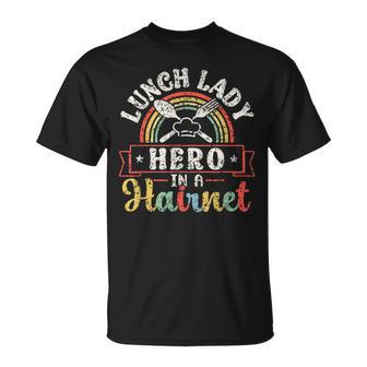 Lunch Lady Hero In A Hairnet School Ladies Cafeteria Worker T-Shirt - Thegiftio UK