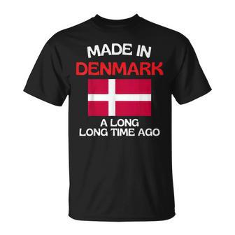 Made In Denmark A Long Time Ago Danish Birthday T-Shirt - Thegiftio UK