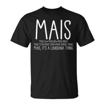 Mais La Mais No Mais Bruh Mais Yeah Mais T-Shirt - Thegiftio UK