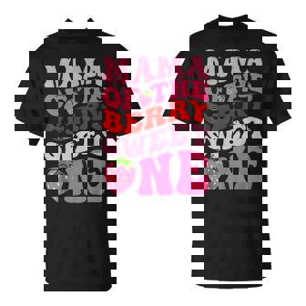 Mama Of The Berry Sweet One Strawberry First Birthday T-Shirt - Monsterry