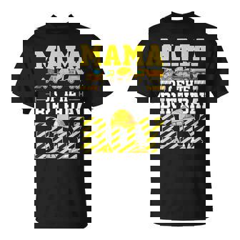 Mama Of The Birthday Boy Construction Truck T-Shirt | Seseable UK