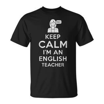 Mantenga La Calmaoy Un Profesor De Inglés Divertido Profesor De Inglés Camiseta unisex - Regaloses