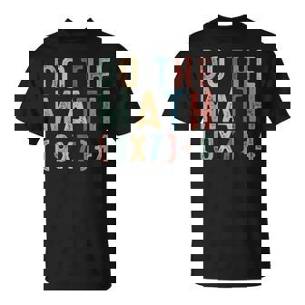 Do The Math 67 Meme Six Seven Teacher T-Shirt | Mazezy