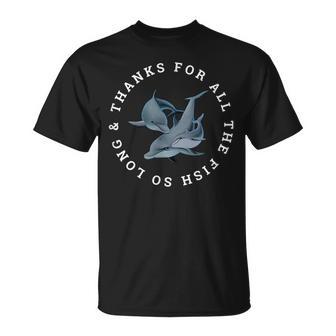 Merci Pour Tous Les Poissons T-Shirt - Cadeauxyz