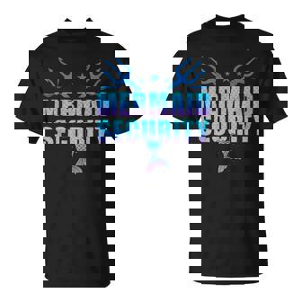 Mermaid Security Dad Mermaid Family Mermaid Squad T-Shirt | Seseable FR