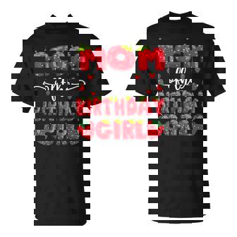 Mom Of The Birthday Girl Strawberry Family Matching T-Shirt - Monsterry