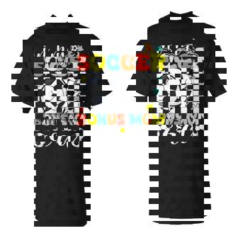 Mom In My Soccer Bonus Mom Era Game Day Vibes Soccer T-Shirt - Thegiftio