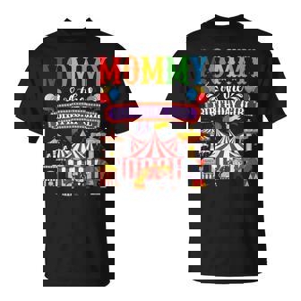 Mommy Of The Birthday For Girl Circus Carnival Family Party T-Shirt | Mazezy