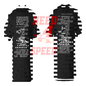 Need Four Speed Racing Car Flag 4Th Birthday Boy 4 Year Old T-Shirt | Seseable CA