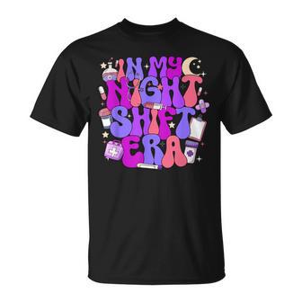 In My Night Shift Era Cute Nurse Appreciation T-Shirt - Thegiftio UK