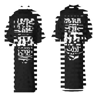 Have No Fear Napa Is Here Father’S Day Grandpa Pawpaw T-Shirt - Monsterry