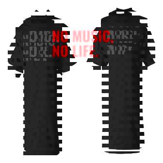 No Music No Life For All Music Lovers メンズレディース Tシャツ - Kawaiitshirt