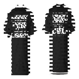 Nobody Knows I'm A Lesbian Gay Lgbtq ユーモア プライド 月 長袖tシャツ Tシャツ - Kawaiitshirt