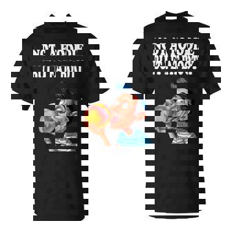 Not A Foodie But I Eat Booty Ass Adult Humor T-Shirt - Monsterry