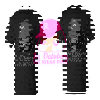 In October We Wear Pink Breast Cancer Awareness Black Women T-Shirt - Monsterry