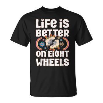 Patinajeobre Ruedas Laida Es Mejorobre Ruedas Patines De Ruedas Camiseta unisex - Regaloses