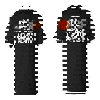 Pe Gym Teacher Quotes School Class Instructor And Coach T-Shirt | Seseable UK