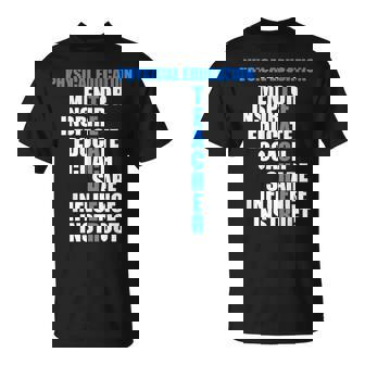 PE Physical Education Teacher For PE Teacher T-Shirt | Mazezy