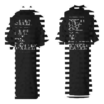 PE Teacher Appreciation T-Shirt | Mazezy