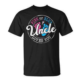 Pink Or Blue Uncle Loves You Gender Reveal Family T-Shirt - Seseable