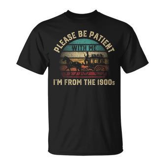 Please Be Patient With Me I'm From The 1900S Vintage T-Shirt - Thegiftio UK