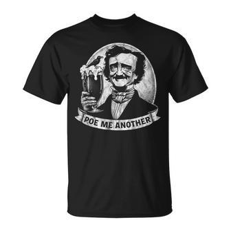 Poe Me Another Distressed Edgar Allan Poe Drinking Beer T-Shirt - Thegiftio UK