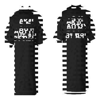 Pregúntameobre Mi Fiesta Deolteroergonzosa Erupción En El Trasero Camiseta unisex - Regaloses