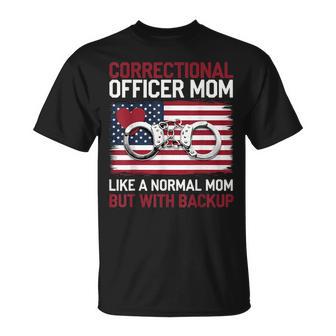 Prison Guard Like A Normal Mom Correctional Officer Mom T-Shirt - Monsterry