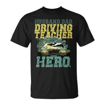 Profesor De Autoescuela Driving Teacher Dad Camiseta unisex - Regaloses