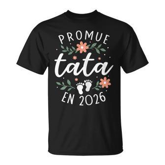 Promue Tata 2026 Annonce Grossesseœur Future Tatie T-Shirt - Cadeauxyz