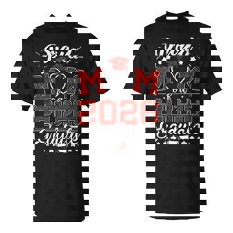 Proud Mom Of A 2026 Graduate Senior Class Of 2026 Graduation T-Shirt | Seseable CA