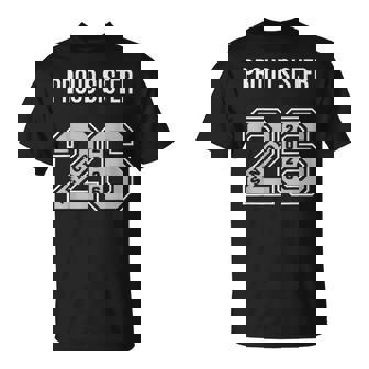 Proud Sister 2026 Senior Class Of 26 Proud Sis Jersey 2 T-Shirt - Monsterry