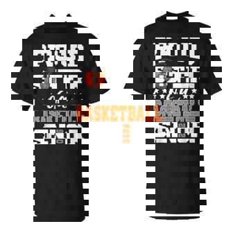 Proud Sister Of A Basketball Senior 2026 Graduation T-Shirt - Thegiftio