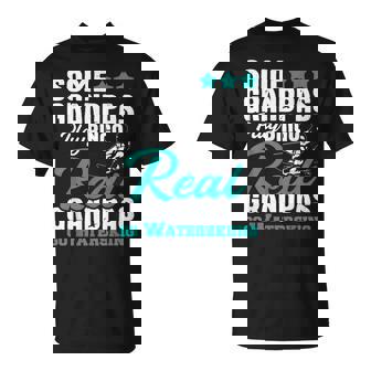 Real Grandpas Go Waterskiing Grandpa Waterskier Water Ski T-Shirt | Mazezy