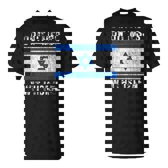 Recuerdointage De La Bandera De Israel Con Estilo Grunge No Te Metas Con Israel Camiseta unisex - Regaloses