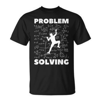 Resolución De Problemas Matemáticas Escalador Escalada Boulder Juego De Palabras Camiseta unisex - Regaloses