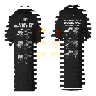 My Retirement Plan Fly Fishing Retirement Gift For Men T-Shirt | Mazezy