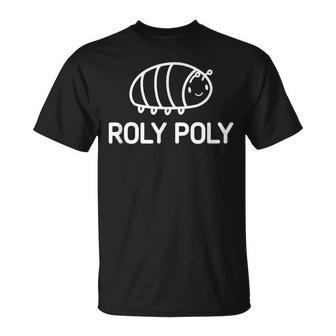Roly Poly Bugs Insects Jokes Sarcastic T-Shirt - Thegiftio UK