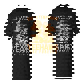 Sad Is Temporary Yeehaws Are Forever Apparel T-Shirt - Thegiftio