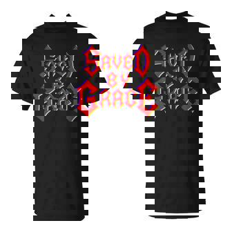 Saved By Grace Heavy Metal Font Christian Faith T-Shirt | Mazezy