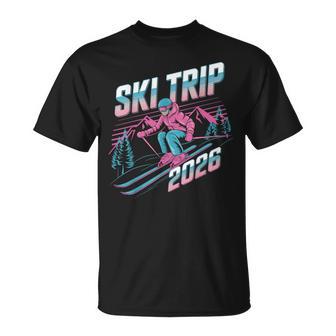 Ski Trip 2026 Matching Family Snow Skiing Vacation 2026 T-Shirt - Thegiftio UK