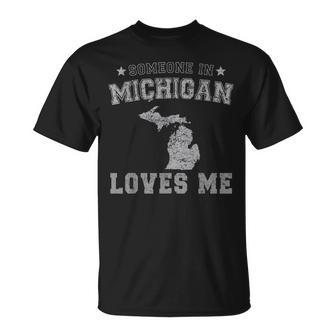Someone In Michigan Loves Me Heart Vintage State T-Shirt | Mazezy