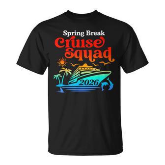 Spring Break Cruise Squad 2026 Family Friends Matching Group T-Shirt | Mazezy