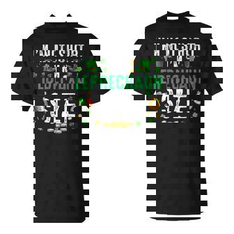 St Patrick Day I Am Not Short Im Leprechaun Size Men T-Shirt - Thegiftio