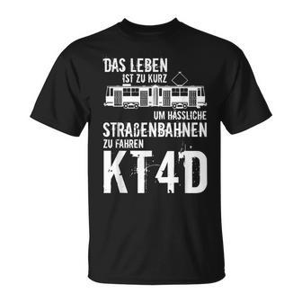 Statement Das Leben Ist Zu Kurz Kt4d Tatratraßenbahn T-Shirt - Geschenkecke