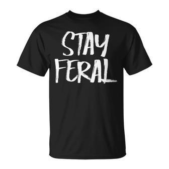 Stay Feral Women T-Shirt - Thegiftio UK