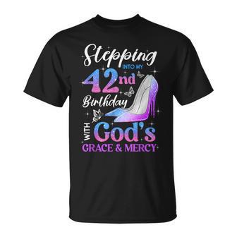 Stepping Into My 42Nd Birthday With God's Grace Mercy T-Shirt - Thegiftio UK