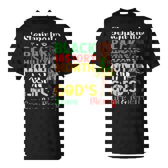 Stepping Into Black History Month God's Grace And Mercy Girl T-Shirt - Monsterry